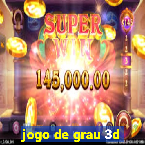 jogo de grau 3d